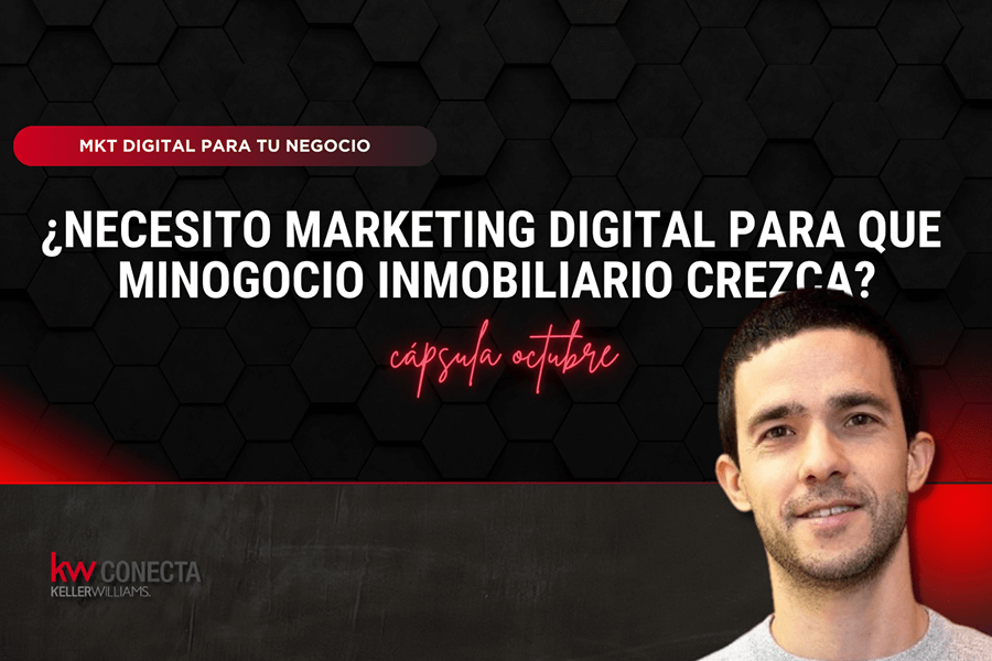 ¿Necesito Marketing Digital para que mi negocio Inmobiliario Crezca?